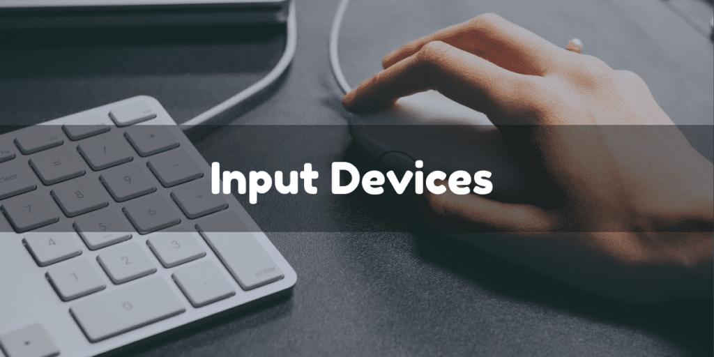 input devices